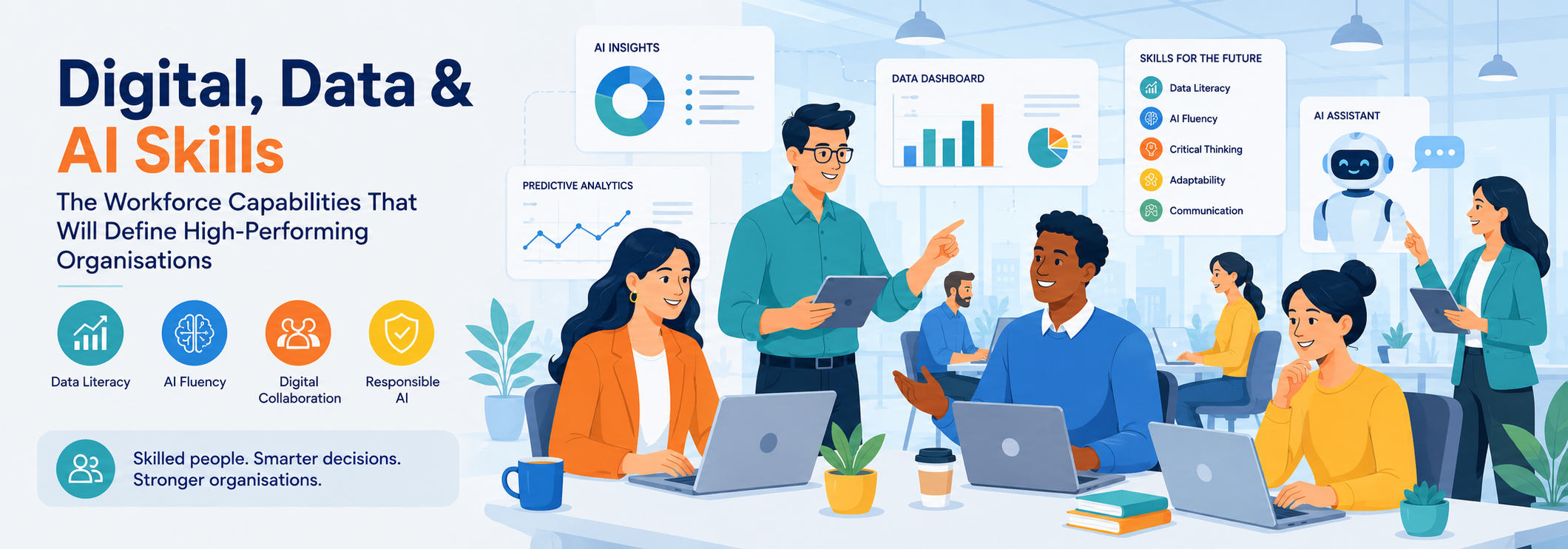 Digital, Data & AI Skills: The Workforce Capabilities That Will Define High-Performing Organizations